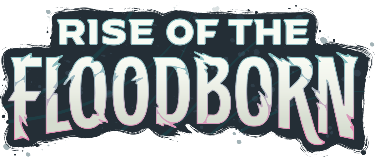 Rise of the Floodborn – Foil