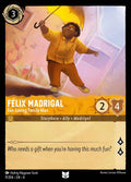 04 Ursula's Return - 009/204 - Felix Madrigal - Fun-Loving Family Man - FOIL