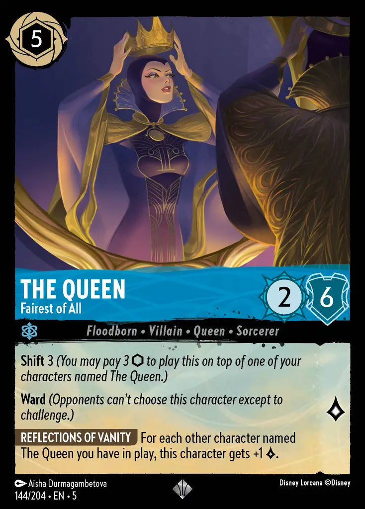 05 Shimmering Skies - 144/204 - The Queen - Fairest of All - FOIL