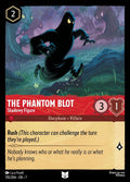 07 Archazia's Island - 135/204 - The Phantom Blot - Shadowy Figure - FOIL