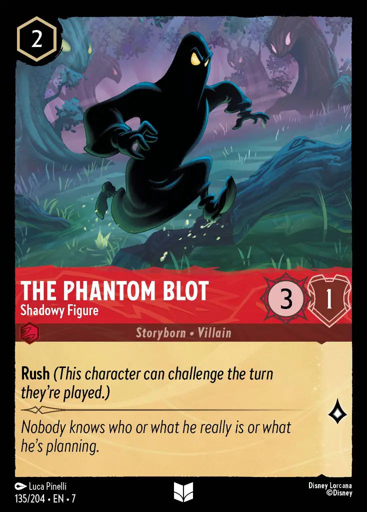 07 Archazia's Island - 135/204 - The Phantom Blot - Shadowy Figure - FOIL