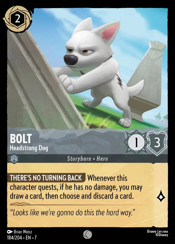 07 Archazia's Island - 184/204 - Bolt - Headstrong Dog - FOIL