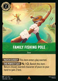 09 Fabled - 100/204 - Family Fishing Pole - FOIL